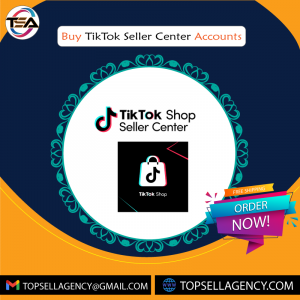Buy TikTok Seller Center Accounts